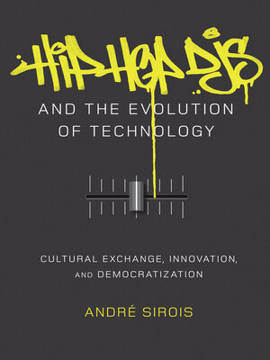 cover image of Hip Hop DJs and the Evolution of Technology